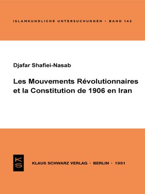 cover image of Les Mouvements révolutionnaires et la Constitution de 1906 en Iran